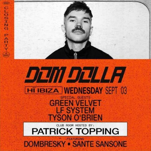 Dom Dolla Closing Party season 2025