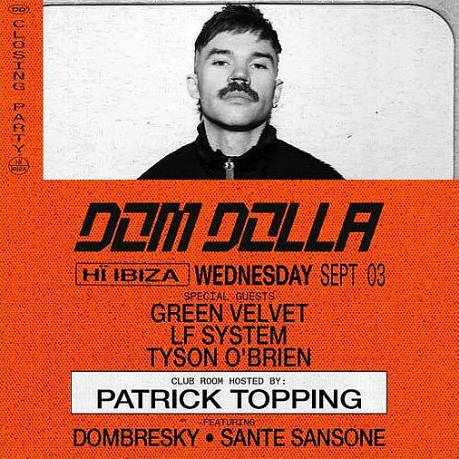 Dom Dolla Closing Party season 2025