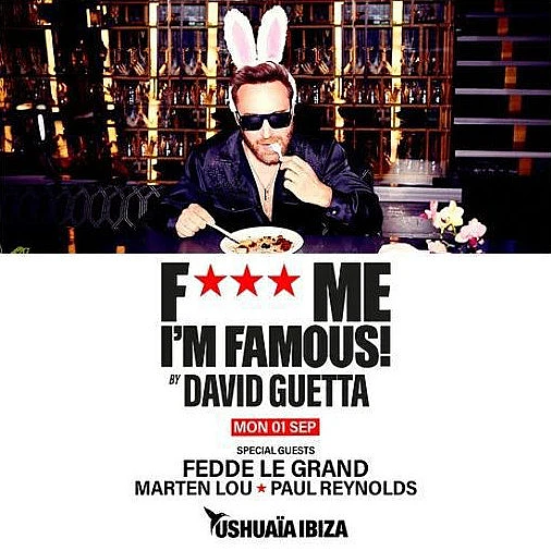 F*** Me I'm Famous! by David Guetta