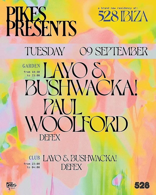 Pikes presents 528 Ibiza House Party