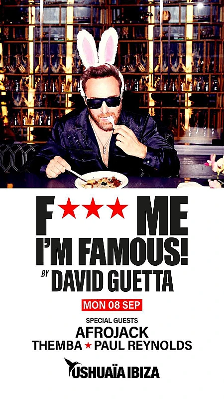 F*** Me I'm Famous! by David Guetta