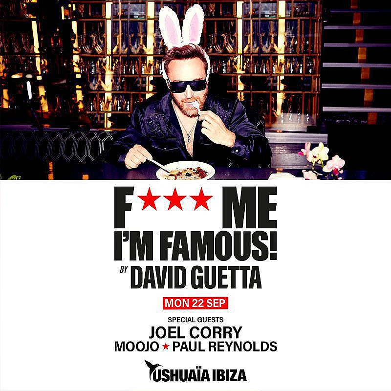 F*** Me I'm Famous! by David Guetta