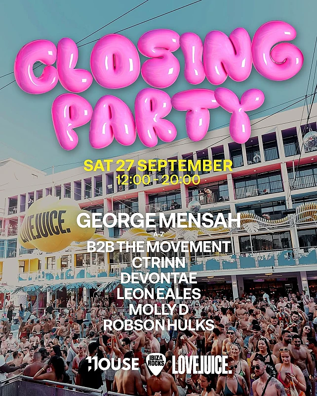 Lovejuice. Ibiza '25 Closing Party season 2025