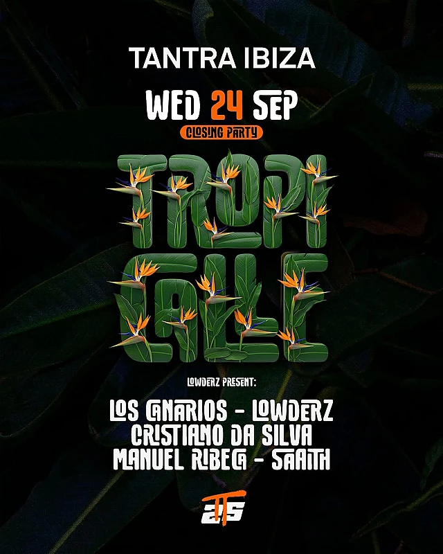 Tropicalle Closing Party