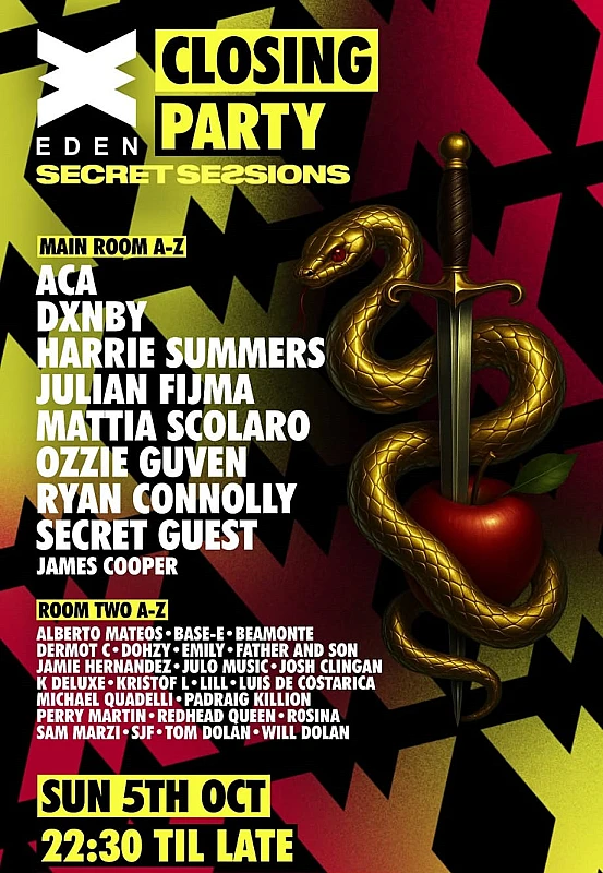 Eden Closing x Secret Session